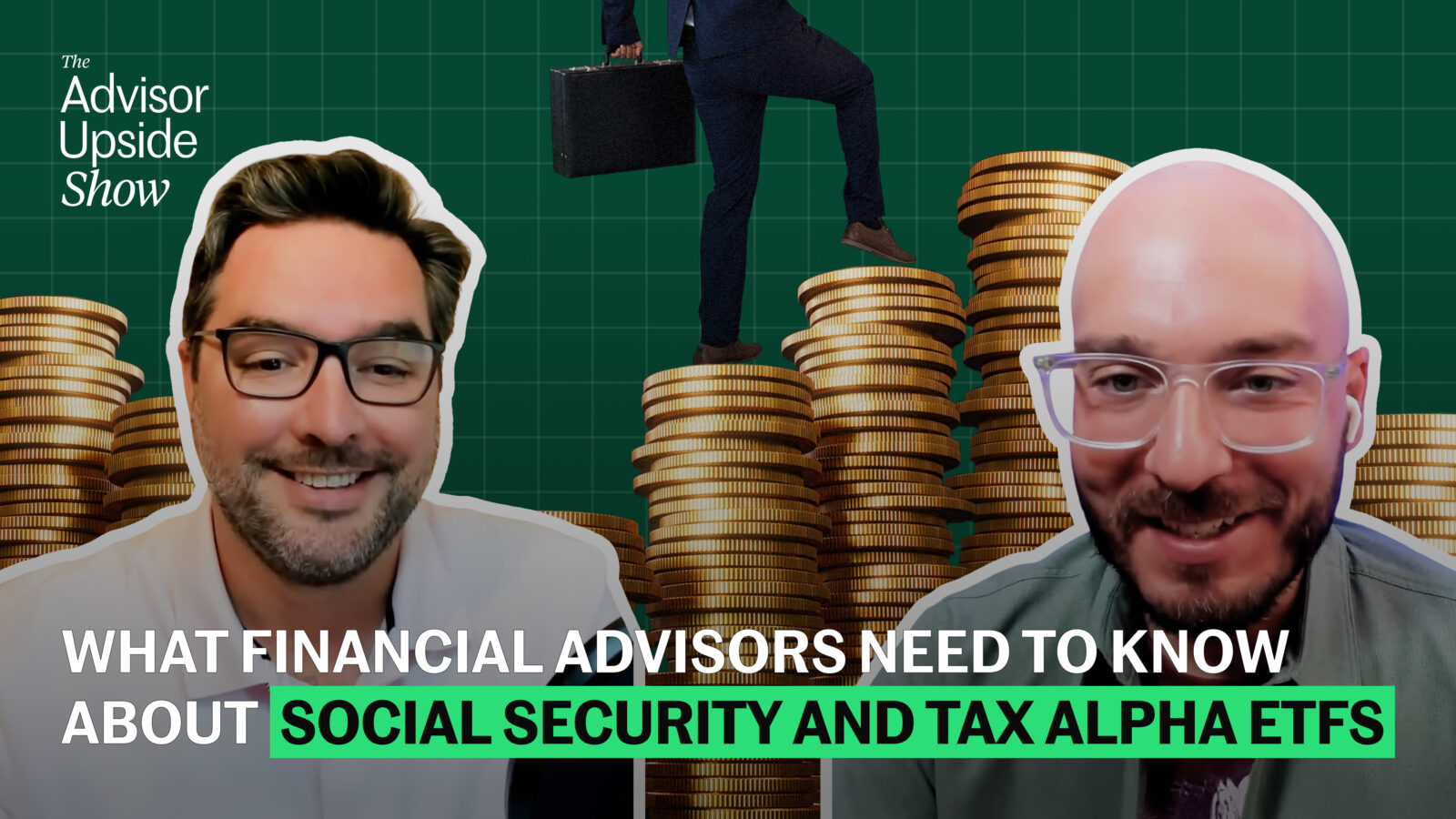What Financial Advisors Need to Know About Social Security and Tax Alpha ETFs